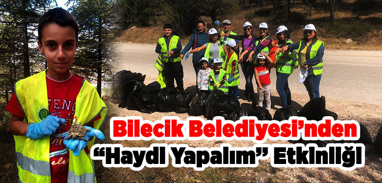 Bilecik Belediyesi’nden “Haydi Yapalım’’ Etkinliği