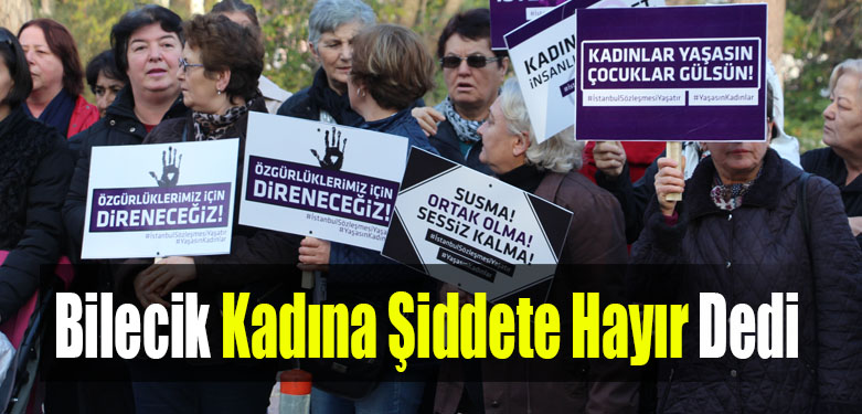 Bilecik Kadına Şiddete Hayır Dedi