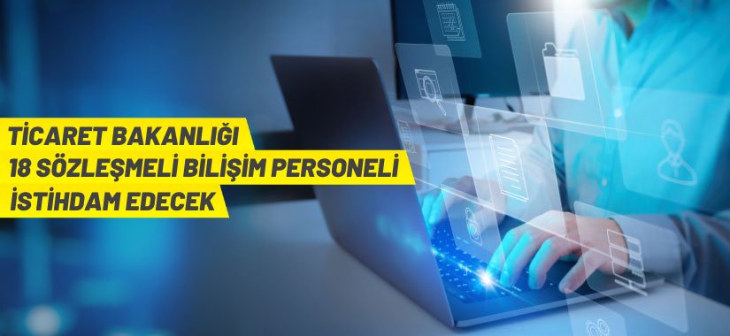 bilecik-haber_ticaret-bakanligi-sozlesmeli-bilisim-personeli-alacak.jpg