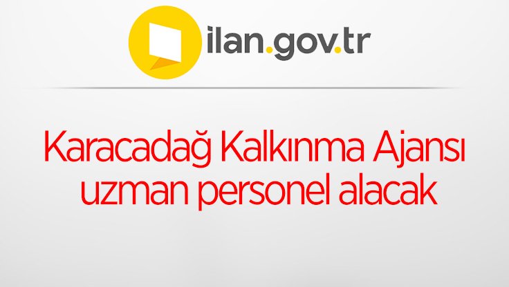 Karacadağ Kalkınma Ajansından uzman personel alacak