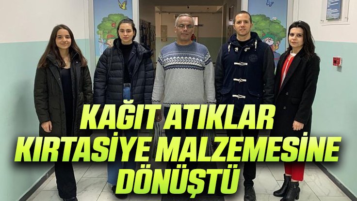 KAĞIT ATIKLAR KIRTASİYE MALZEMESİNE DÖNÜŞTÜ