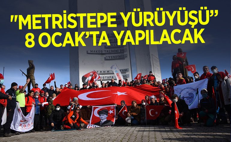 ''METRİSTEPE YÜRÜYÜŞÜ” 8 OCAK’TA YAPILACAK