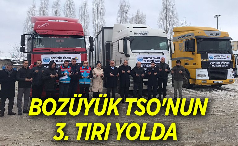 BOZÜYÜK TSO'NUN 3'ÜNCÜ TIRI YOLDA 