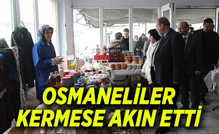 OSMANELİLER KERMESE AKIN ETTİ