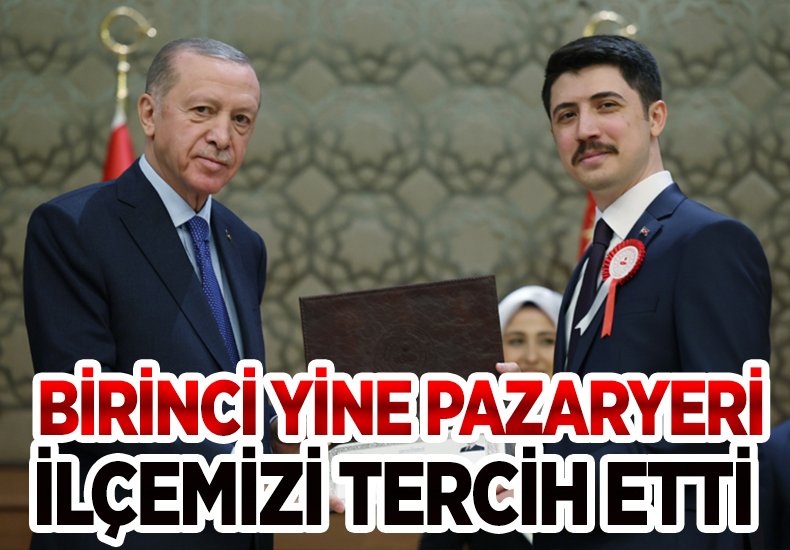 BİRİNCİ YİNE PAZARYERİ İLÇESİNİ TERCİH ETTİ