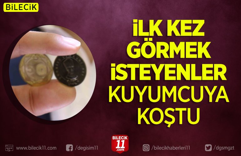 İlk kez görmek isteyenler kuyumcuya koştu