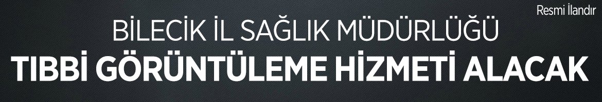 BİLECİK İL SAĞLIK MÜDÜRLÜĞÜ