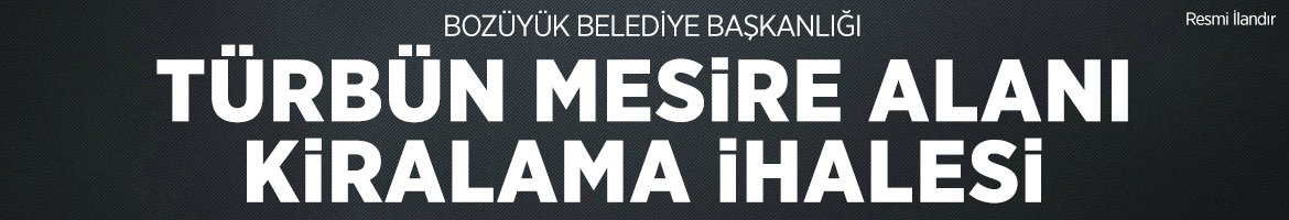 BOZÜYÜK BELEDİYE BAŞKANLIĞI