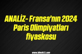 bilecik-haber_analiz-fransa-nin-2024-paris-olimpiyatlari-fiyaskosu-15-15.jpg
