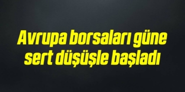 bilecik-haber_avrupa-borsalari-gune-sert-dususle-basladi-7-7.jpg