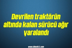 bilecik-haber_devrilen-traktorun-altinda-kalan-surucu-agir-yaralandi-19-19.jpg