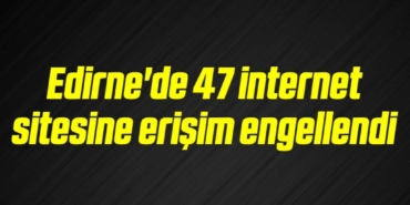 bilecik-haber_edirne-de-47-internet-sitesine-erisim-engellendi-12-12.jpg