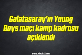 bilecik-haber_galatasaray-in-young-boys-maci-kamp-kadrosu-aciklandi-2-2.jpg
