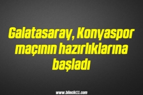 bilecik-haber_galatasaray-konyaspor-macinin-hazirliklarina-basladi-18-18.jpg