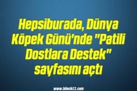 bilecik-haber_hepsiburada-dunya-kopek-gunu-nde-patili-dostlara-destek-sayfasini-acti-1-1.jpg