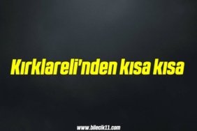 bilecik-haber_kirklareli-nden-kisa-kisa-19-19.jpg