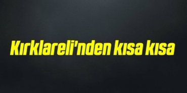 bilecik-haber_kirklareli-nden-kisa-kisa-19-19.jpg