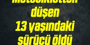 bilecik-haber_motosikletten-dusen-13-yasindaki-surucu-oldu-22695.jpg