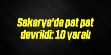 bilecik-haber_sakarya-da-pat-pat-devrildi-10-yarali-8-8.jpg