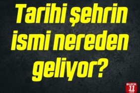 bilecik-haber_tarihi-sehrin-ismi-nereden-geliyor-23044.jpg