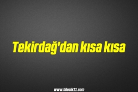 bilecik-haber_tekirdag-dan-kisa-kisa-6-6.jpg