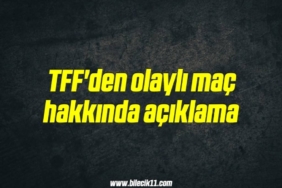 bilecik-haber_tff-den-olayli-mac-hakkinda-aciklama-19-19.jpg