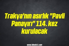 bilecik-haber_trakya-nin-asirlik-pavli-panayiri-114-kez-kurulacak-9-9.jpg