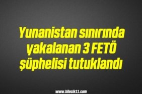 bilecik-haber_yunanistan-sinirinda-yakalanan-3-feto-suphelisi-tutuklandi-2-2.jpg