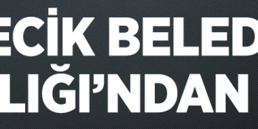 BİLECİK BELEDİYE BAŞKANLIĞINDAN DUYURU