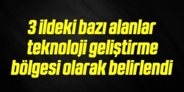 bilecik-haber_3-ildeki-bazi-alanlar-teknoloji-gelistirme-bolgesi-olarak-belirlendi-5-5.jpg