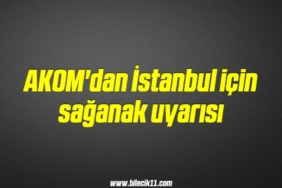 bilecik-haber_akom-dan-istanbul-icin-saganak-uyarisi-13-13.jpg