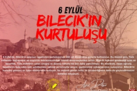 DİLSİZ:" BİLECİK'İMİZİN 102'İNCİ KURTULUŞ YILINI GURURLA ANIYORUZ"