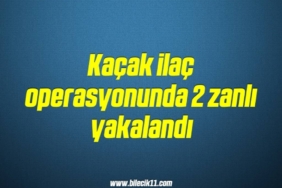 bilecik-haber_kacak-ilac-operasyonunda-2-zanli-yakalandi-8-8.jpg