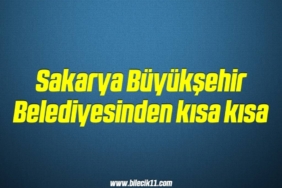 bilecik-haber_sakarya-buyuksehir-belediyesinden-kisa-kisa-8-8.jpg