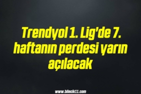 bilecik-haber_trendyol-1-lig-de-7-haftanin-perdesi-yarin-acilacak-13-13.jpg