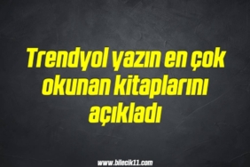 bilecik-haber_trendyol-yazin-en-cok-okunan-kitaplarini-acikladi-14-14.jpg