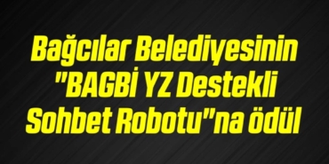 bilecik-haber_bagcilar-belediyesinin-bagbi-yz-destekli-sohbet-robotu-na-odul-11-11.jpg