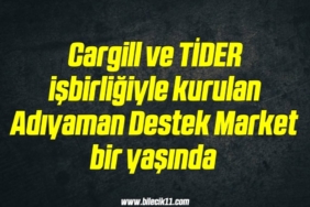 bilecik-haber_cargill-ve-tider-isbirligiyle-kurulan-adiyaman-destek-market-bir-yasinda-14-14.jpg