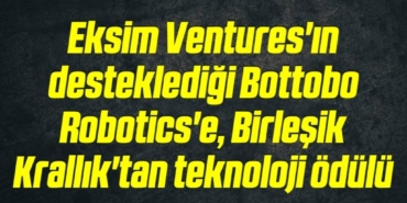 bilecik-haber_eksim-ventures-in-destekledigi-bottobo-robotics-e-birlesik-krallik-tan-teknoloji-odulu-18-18.jpg