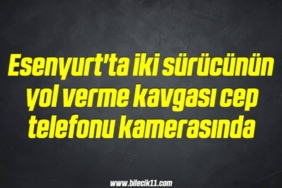 bilecik-haber_esenyurt-ta-iki-surucunun-yol-verme-kavgasi-cep-telefonu-kamerasinda-18-18.jpg