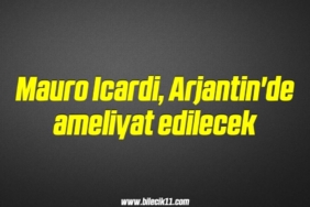 bilecik-haber_mauro-icardi-arjantin-de-ameliyat-edilecek-9-9.jpg