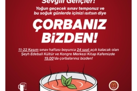 ÖĞRENCİLERE ÜCRETSİZ ÇORBA İKRAMI YAPILACAK