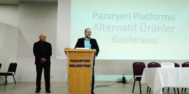 "Pazaryeri Platformu Alternatif Ürünler Konferansı" düzenlendi