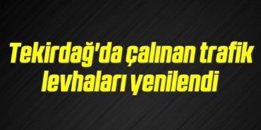 bilecik-haber_tekirdag-da-calinan-trafik-levhalari-yenilendi-19-19.jpg
