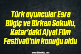 bilecik-haber_turk-oyuncular-esra-bilgic-ve-birkan-sokullu-katar-daki-ajyal-film-festivali-nin-konugu-oldu-19-19.jpg