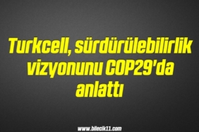 bilecik-haber_turkcell-surdurulebilirlik-vizyonunu-cop29-da-anlatti-5-5.jpg