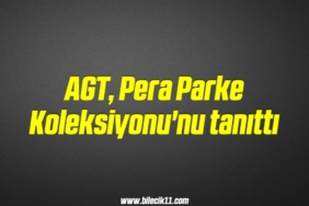 bilecik-haber_agt-pera-parke-koleksiyonu-nu-tanitti-3-3.jpg