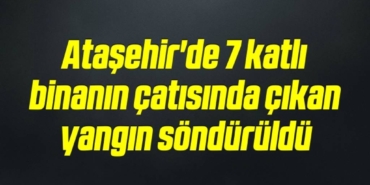 bilecik-haber_atasehir-de-7-katli-binanin-catisinda-cikan-yangin-sonduruldu-1-1.jpg
