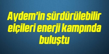bilecik-haber_aydem-in-surdurulebilir-elcileri-enerji-kampinda-bulustu-20-20.jpg