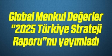 bilecik-haber_global-menkul-degerler-2025-turkiye-strateji-raporu-nu-yayimladi-16-16.jpg